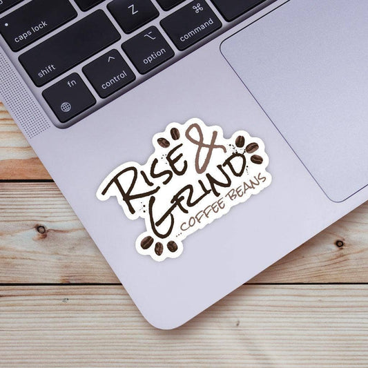 "Rise & Grind Coffee Beans" Coffee Sticker