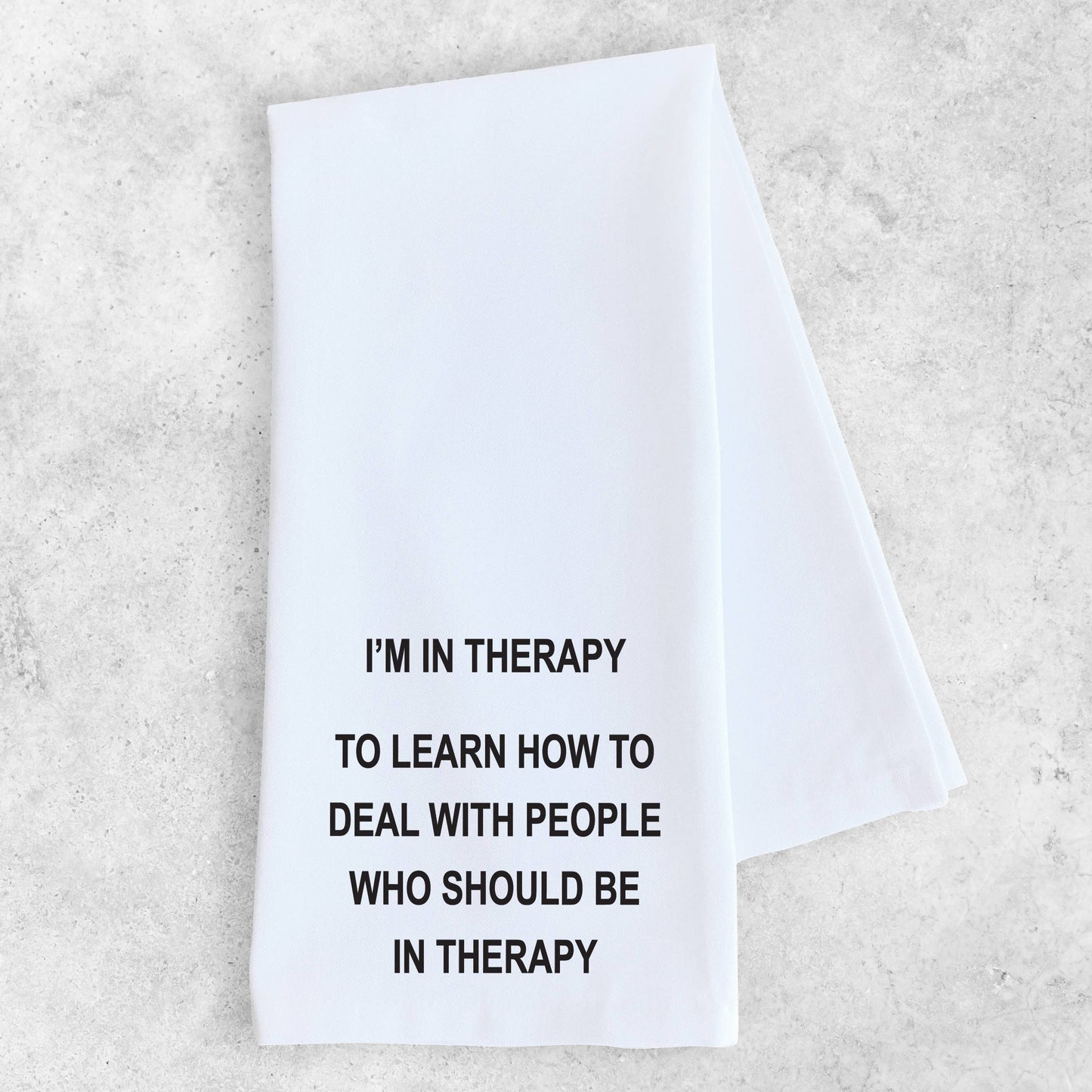 Therapy - Tea Towel