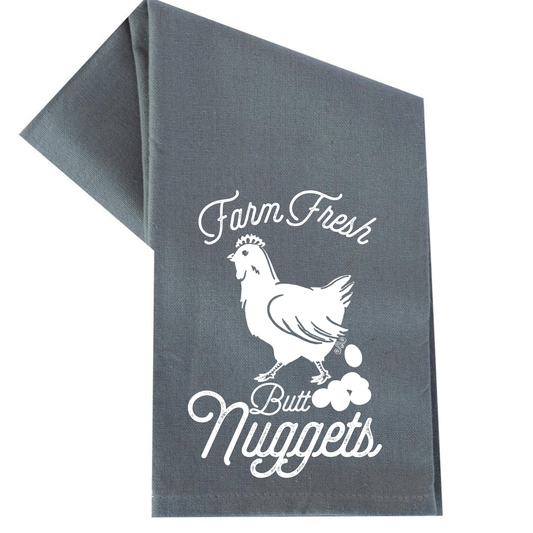 FARM FRESH BUTT NUGGETS TEA TOWEL