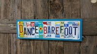 Dance Barefoot License Plate Sign