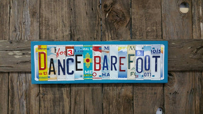 Dance Barefoot License Plate Sign