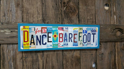 Dance Barefoot License Plate Sign